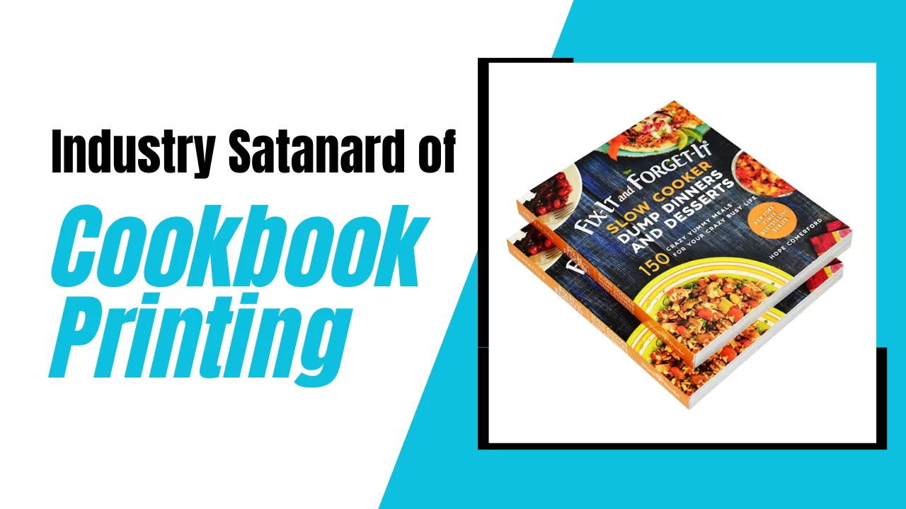 Industry standard of cookbook printing